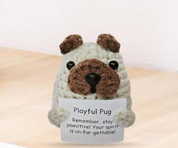 Positive Pug crochet Plush Toy, Motivational Stuffed Character with Inspirational Message