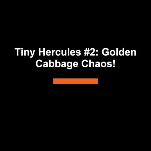 Tiny Hercules #2: Golden Cabbage Chaos! cover art