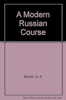 A MODERN RUSSIAN COURSE B000NPY6O8 Book Cover
