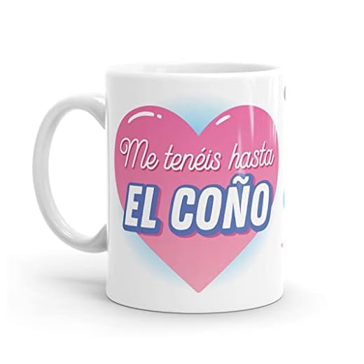 Puterful - Taza con frase Me tenéis hasta el coño - Tazas originales para café - Resistente al microondas y lavavajillas