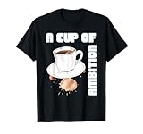 A Cup of Ambition Acuarela Café Humor Divertido Amante del Café Camiseta