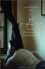 God on Your Own: Finding a Spiritual Path Outside Religion book cover