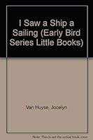 I Saw a Ship a Sailing (Early Bird Series Little Books) 0827341350 Book Cover