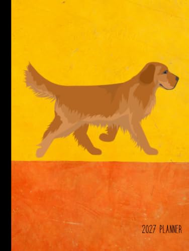 2027 Planner: Golden Retriever Dog Dated Weekly and Monthly Page Views With Space For Notes image 2