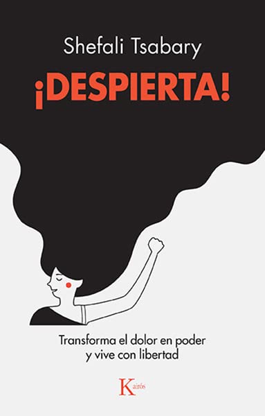 ¡Despierta!: Transforma El Dolor En Poder Y Vive Con Libertad