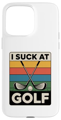 I Suck At Golf Joke ʔSt s Ȓj St X}zP[X iPhone 15 Pro Max p