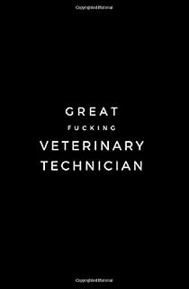 Great Fucking Veterinary Technician Appreciation