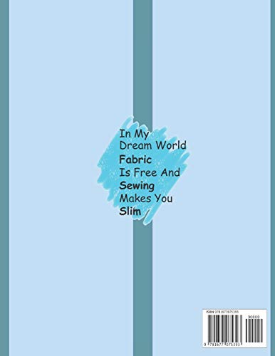 Sewing Makes You Slim Weekly Planner 2020: Funny Hilarious Sewing Crafting Lovers Gift | Weekly & Monthly Calendar Planner 2020 | + Bonus Notes & Expense Tracker Pages image 4