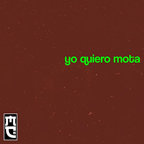 Yo quiero mota
