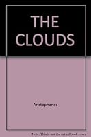 The Clouds (The Complete Greek Comedy) B002ZVQKZQ Book Cover