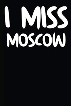 Paperback I Miss Moscow: A Notebook Book
