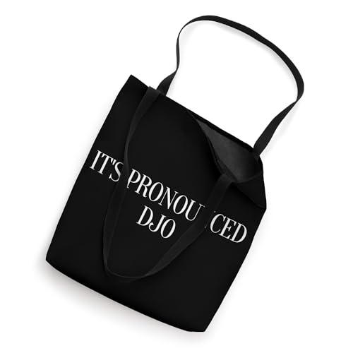 Bolsa Tote It's Pronounced DJO Funny Quote miniatura 2