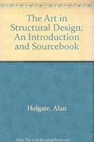 The Art In Structural Design: An Introduction And Sourcebook 0198561776 Book Cover