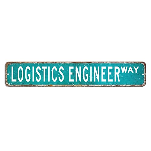Retro Logistics Engineer Street Sign, Logistics Engineer Occupation Aluminum Road Sign, Logistics Engineer Tin Sign for Cafe Bar Man Cave Wall Plaque 3x18 Inch