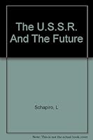 The U.S.S.R and the Future B000KQYXH0 Book Cover