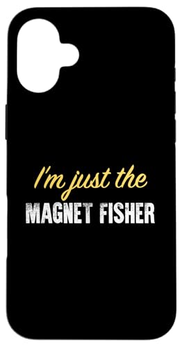 I'm just the Magnet Fisher - �ʔ��� �X�}�z�P�[�X iPhone 16 Plus �p