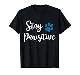 Photo Gallery stay pawsitive, simpatico cucciolo di gattino, amante dei cani, proprietario di gatti maglietta Photo Gallery stay pawsitive, simpatico cucciolo di gattino, amante dei cani, proprietario di gatti maglietta
