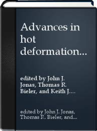 Advances in Hot Deformation Textures and Microstructures