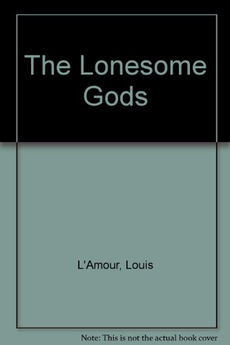 The Lonesome Gods 0712615261 Book Cover