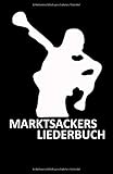  Marktsackers Liederbuch: 120 Seiten für Deine eigenen Musikideen mit dem Dudelsack