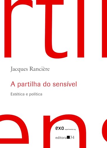 A partilha do sensível: estética e política