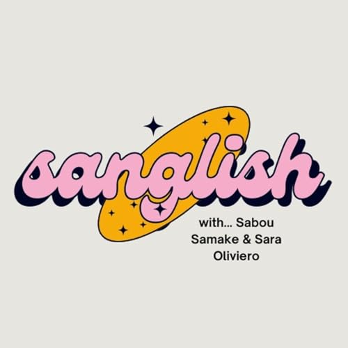 SAnglish! with Sabou Samake & Sara Oliviero cover art