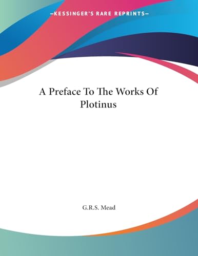 A Preface to the Works of Plotinus