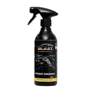 BLAST Interior Dressing 500ml – Reinigungsmittel für Fahrzeuginnenraum, Cockpit, Gummi- und Kunststoffelemente