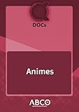 DOCs: Anime (Docs (Kakumei Zero Networks / ABCO) Livro 22) (Portuguese Edition)