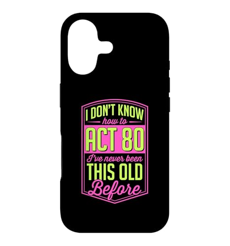 I Don't Know How To Act 80 I've Be This Old Before �X�}�z�P�[�X iPhone 17 �p