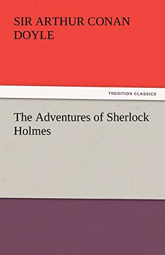 The Adventures of Sherlock Holmes (Classic Collection)
