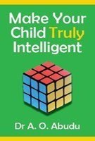 Paperback Make Your Child Truly Intelligent Book