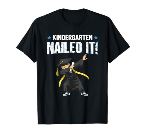 Dabbing Graduation Class Of 2025 Boy Kindergarten Nailed It T-Shirt
