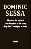 sessantanni primitivo di manduria aldi  Dominic Sessa: Discover the price of stardom; this is the story they didn’t want you to know. (English Edition)