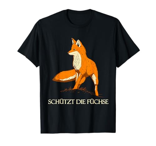 Schützt die Füchse Umweltschutz Fuchs Zeichnung Tierschutz T-Shirt Schützt die Füchse Umweltschutz Fuchs Zeichnung Tierschutz T-Shirt