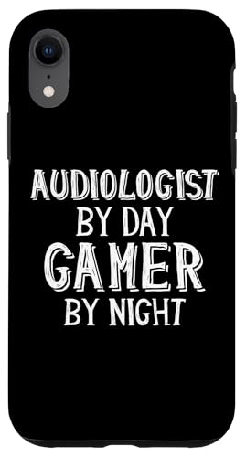 Audiologist By Day Gamer By Night Ear ⒮ t X}zP[X iPhone XR p