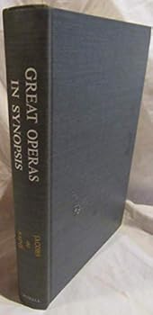 Great operas in synopsis,