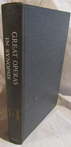 Great operas in synopsis, B0006BMSOO Book Cover