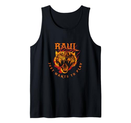 Hombre RAUL - Bonito nombre de niño con tigre: Sólo quiere jugar Camiseta sin Mangas