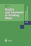  Water Pollution: Drinking Water and Drinking Water Treatment (The Handbook of Environmental Chemistry (5 / 5B))