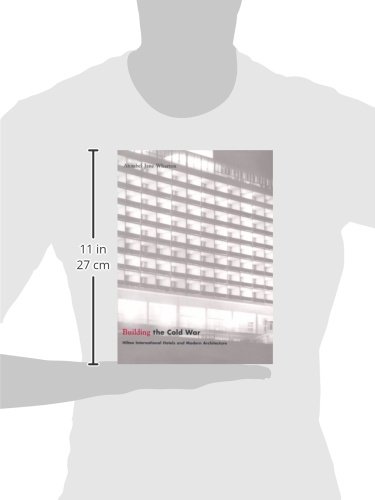 Building the Cold War: Hilton International Hotels and Modern Architecture