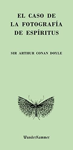 El caso de la fotografía de espíritus: 16 (Wunderkammer)