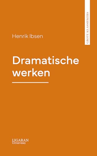 Dramatische werken (Dutch Edition)