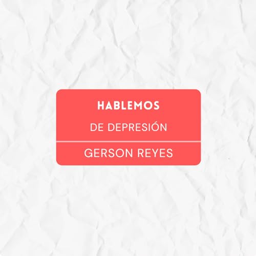 Hablemos de depresi&oacute;n.