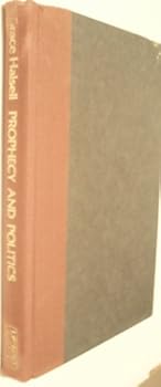 Paperback Prophecy and politics: Militant evangelists on the road to nuclear war Book