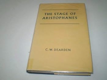 Hardcover The stage of Aristophanes (University of London classical studies ; 7) Book