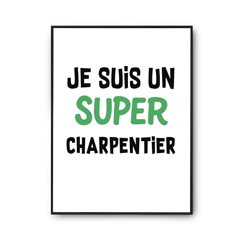 Affiche Charpentier Humour Otshirt Poster Décoration Murale A3