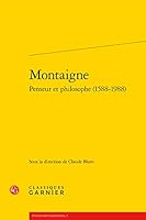 Montaigne, Penseur Et Philosophe 1588-1988 2406092992 Book Cover