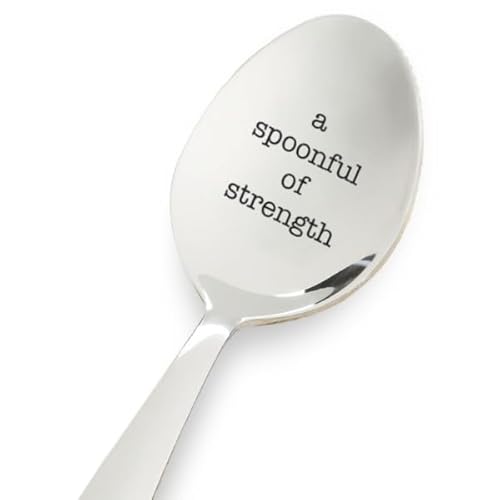 A Spoonful of Strength - Engraved Inspirational Spoon Theory Spoon Gift For Chronic Illness Recovery Gift For Men Women - 7 Inch