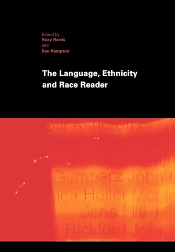 The Language, Ethnicity and Race Reader